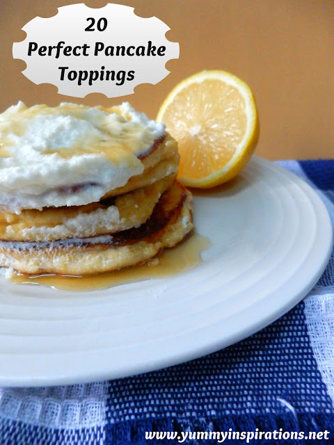 20 Perfect Pancake Toppings Ideas