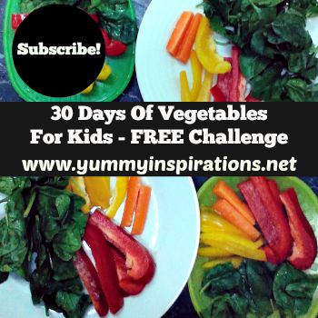 30 Days Of Vegetables For Kids - Subscribe To The Free Challenge